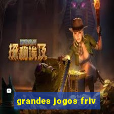 grandes jogos friv